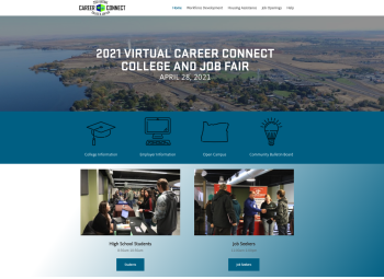The internet home page for the 2021 Virtual Career Connect College and Job Fair, April 28, 2021. There are photos of high school students and job seekers, and an overhead photo of the Columbia River in northeast Oregon.